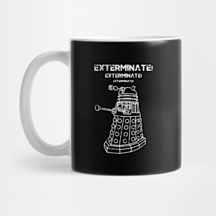 Exterminate! Mug